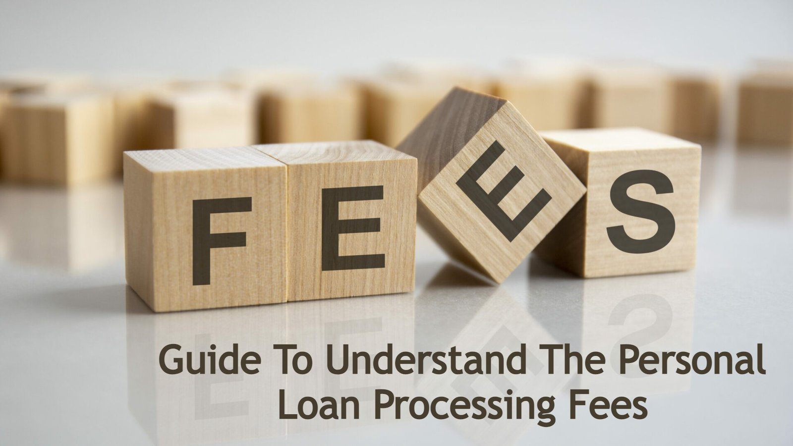 Guide To Understand The Personal Loan Processing Fees Fox Den Lane