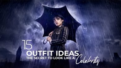 15 Outfit Ideas- The Secret To Look Like A Celebrity