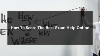 How To Score The Best Exam Help Online