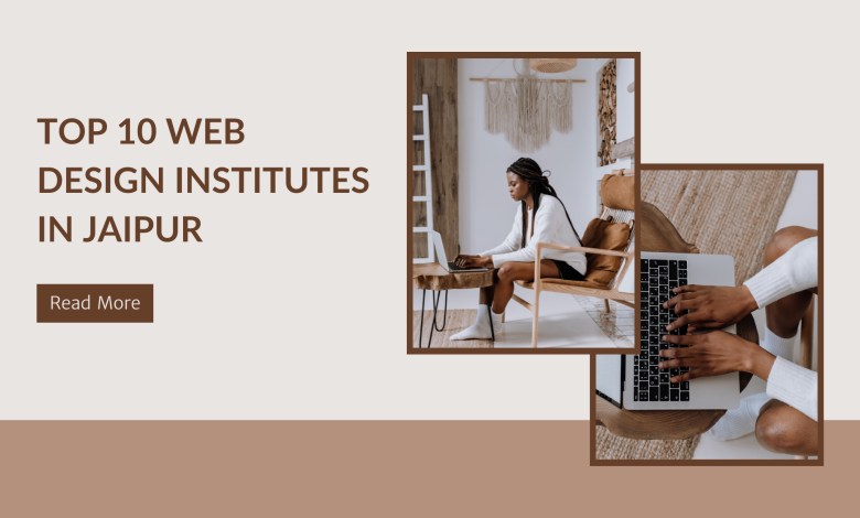 Top 10 Web Design Institutes in Jaipur